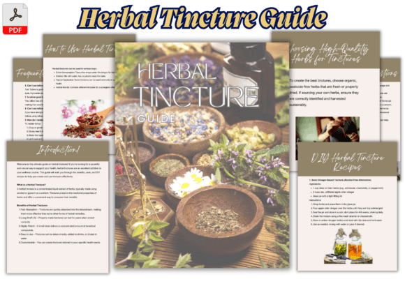 🌿 Herbal Tincture Guide – 15 Pages