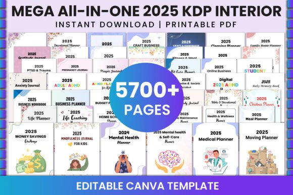 Mega All-in-One 2025 KDP Interior: Your Complete, Canva-Editable Solution for Printables Creators